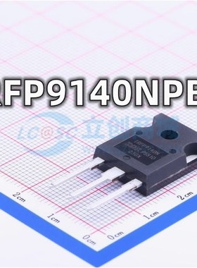 全新原装 IRFP9140NPBF 封装TO-247 N沟道 场效应MOS管 现货供应