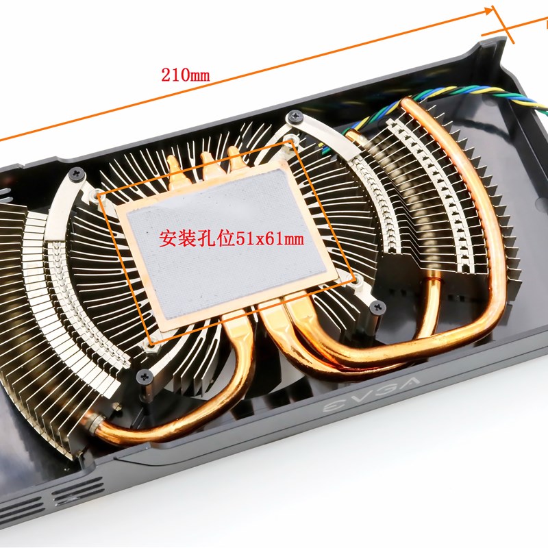 EVGA GTX560热管显卡散热器兼容GTX560Ti/560/460 安装孔位51x61