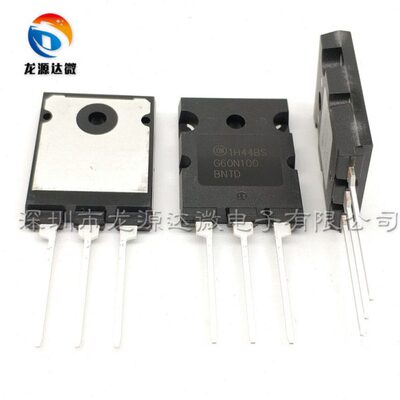 进口原装全新 G60N100BNTD 焊机IGBT单管 FGL60N100BNTD 60N100