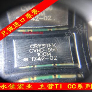 CVHD-950-100.000  CVHD-950 CVHD-950-100M CRYSTEK全新进口原装