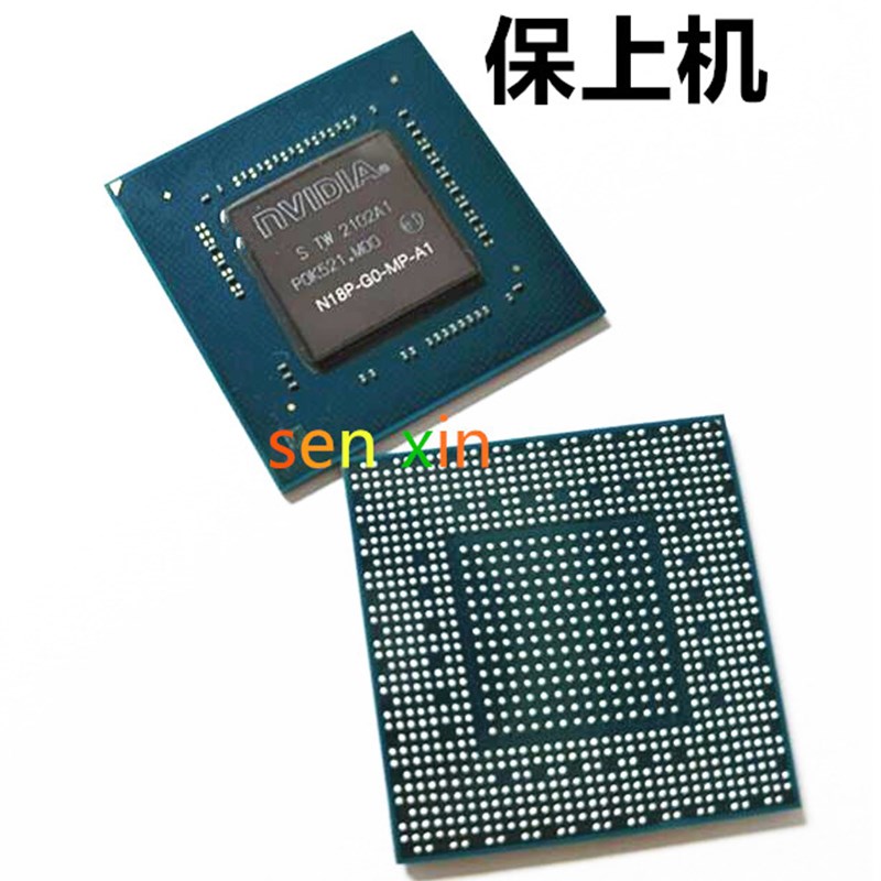N18P-G0-MP-A1 N18P-G62-A1x N18P-G61-MP2-A1 N18P-G61-A-A1芯片