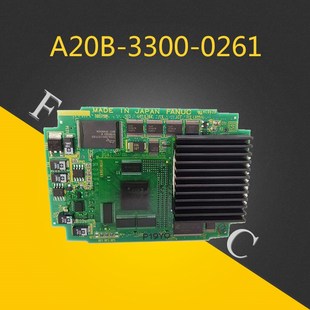 原装 0261发那科显卡 全新 3300 FANUC发那科系统CPU卡A20B
