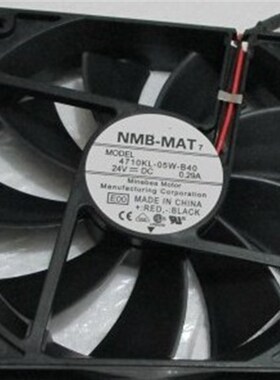 NMB24V风扇4710KL-05W-B10/B19/B20/B29/B30/B39/B40/B49/B50/B59