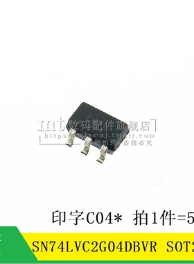 5祇 SN74LVC2G04DBVR C04F SOT23-6 SN74LVC2G04 逻辑IC芯片