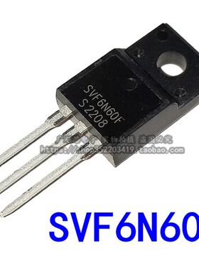 全新SVF3N80F 4N60 4N65 5N60 6N60 7N60 7N65 8N60 9N90 10N60 F