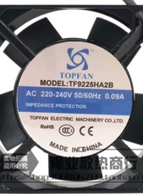 全新TOPFAN TF9225HA2B AC 220-240V 0.09A 9025 9cm机柜散热风机