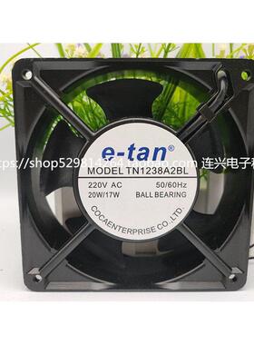 TN1238A2BL TN1238A2SL 220V 20W/17W全新原装E-TAN 铝框设备风扇