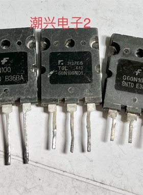 FGL40N120AND G60N100BNTD TGL40N120FD 60N100ND1  进口拆机测好