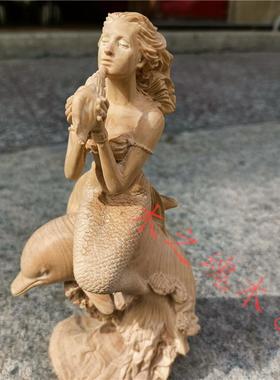 装黄杨木雕美女人物ERE雕刻手把客厅饰公办室创意摆件美人鱼工件