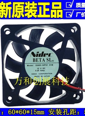 原装NIDEC D06R-12PS1 01B 12V 6015 60MM 小机箱 6厘米散热风扇