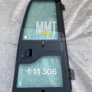 E306 3519边门2743519挖掘机E305.5 CAT卡特306 305.5驾驶室门274