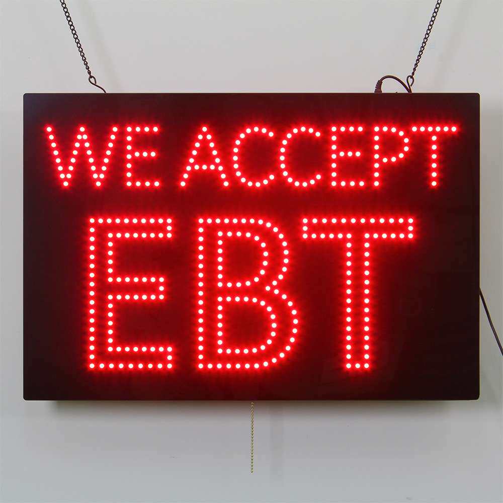 厂家直销供货40*60CM发光标志灯箱灯 LED LED WE ACCEPT EBT Sign