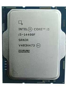 英特尔i5 14400F CPU散片处理器不带核显适用B760M