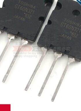 全新三极管GT60N321大功率IGBT管 微波炉管60A1000V 对管GT30J322