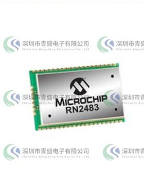 RN2483A-I/RM104 无线收发芯片 封装：Module 先询后拍