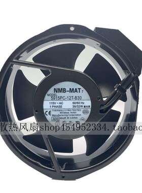 NMB 5915PC-10T/12T/20T/22T/23T-B30 17CM 17238风扇230V/115V