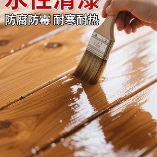 水性清漆木头专用油漆室内实木家具木地板翻新漆木器Y漆透明罩面