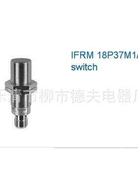 供应Baumer堡盟接近开关IFRM18P37M1/S14LIFRM08P17A3/S35L
