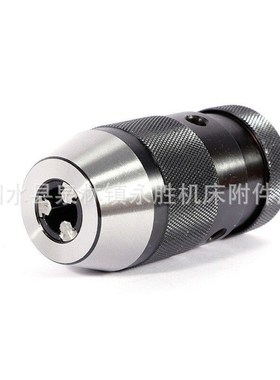 自紧式钻夹头1-13B16钻夹头JT6自锁钻夹头重型1-16B18自紧钻夹头