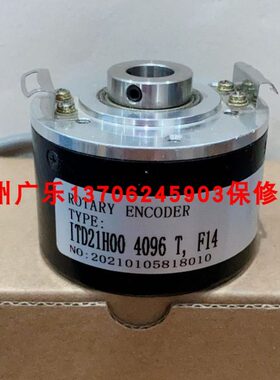 ITD21H00-02048TNIS21SG8F14  E40H12-5000-3-N-4 编码器