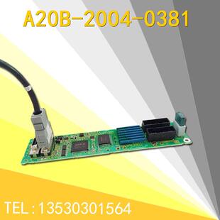 FANUC发那科 机器人I/O板 A20B-2004-0381 原装全新议价