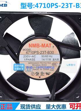 原装NMB4710PS-23T-B30/B3A 12025 230V散热风扇