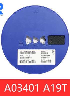 MOS场效应管AO3401 丝印A19T 电流3A SOT-23-3L 国产 P沟道三极管