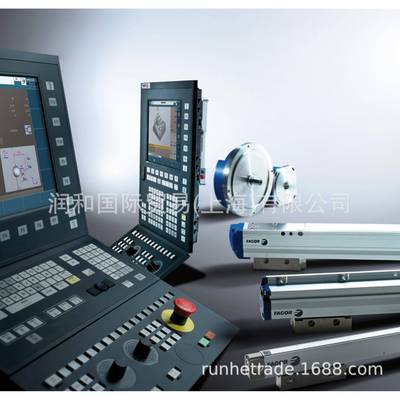 （诚意润和出售）FAGOR光栅尺，FAGOR数控系统