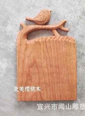 手工整木纹理意雕实刻树QEC小鸟砧板木制牛枝排盘菜板创装饰木餐