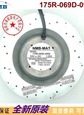 原装NMB175R-069D-095653V1.25A17555离心涡轮圆盘风机