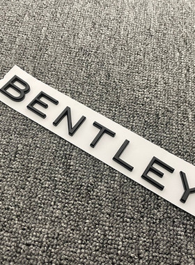 宾利欧陆添越车标GT后英文字母标BENTELY标志贴飞驰慕尚后尾箱标
