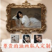 油画定制照片人物纯手绘纯手工真人肖像代画风景宠物婚纱照名家画
