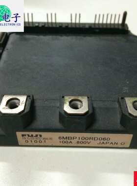 原装拆机6MBP100RD060测试好 可翻新 物美价廉 欢迎来电咨询订购
