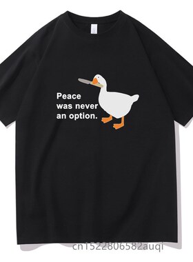 Goose Peace Was Never An Option Tshirt Unisex Shrink-proof C