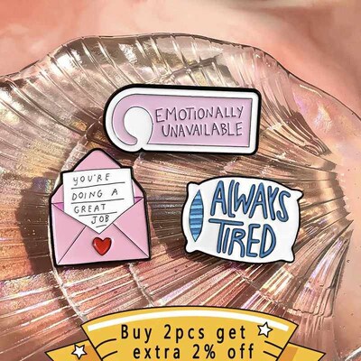 Always Tired Enamel Pins Custom Socially Awkward Mental Heal