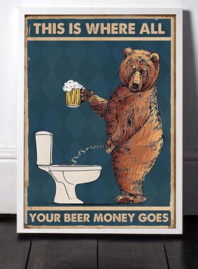 Grumpy Bear Drinking Beer To The Bathroom  Poster Abstract W