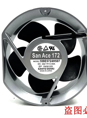 三洋San Ace 109E5724H507 DC24V 0.58A 17251散热风扇设备风机