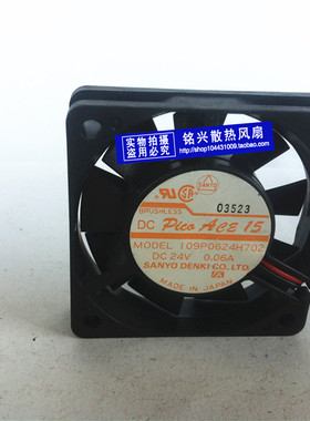 原装日本三洋6cm 6015 24v 0.06A变频器散热风扇109P0624H701静音
