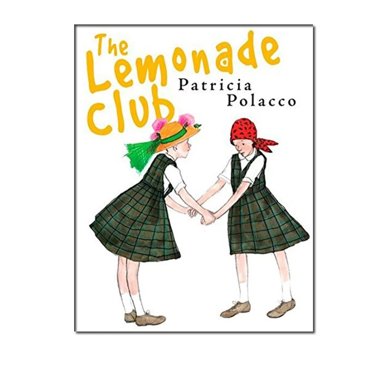 英文原版 The Lemonade Club 精装 儿童图画故事绘本 凯迪克金奖名家 Patricia Polacco 派翠西亚·波拉蔻