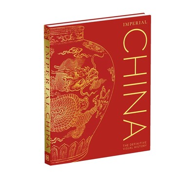 DK百科 英文原版 Imperial China 中华帝国 明确的视觉历史探索 中国伟大朝代悠久丰富历史  全彩精装大开本