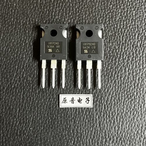 IRFP240 IRFP9240原装全新音频功放对管可代2SK1530J201场效应管