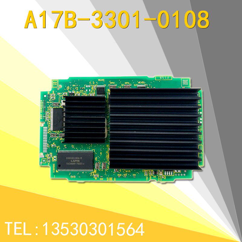 FANUC发那科系统机器人CPU A17B-3301-0108 0106 0107 原装全新