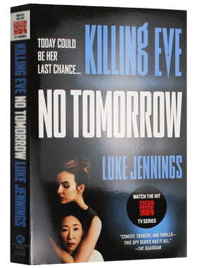 现货 英文原版 杀死伊芙：没有明天（电影版）第二季  Killing Eve: No Tomorrow 影视小说 Luke Jennings