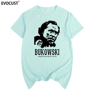 短袖 Bukowski学生新款 T恤男女 美国作家诗人布考斯基Charles 夏季