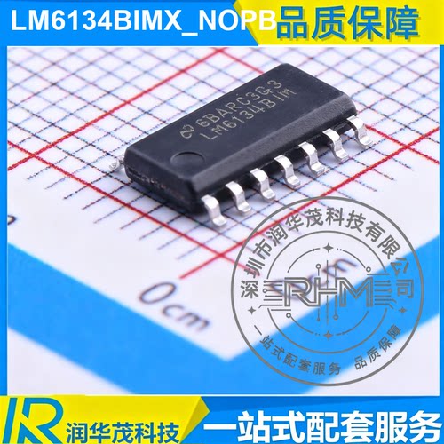 原装 LM6134BIMX_NOPB SOIC-14 丝印 LM6134BIM 运算放大器 IC TI