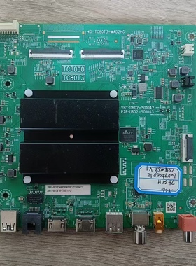 原装现货TCL65/75S1H 主板 40-TC80T3-MAD2HG屏LVU750NDJL CS9W68