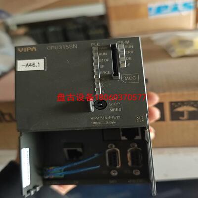 【盘古设备】vipa315-4ne12拆机件如图实物拍照碰掉了一点