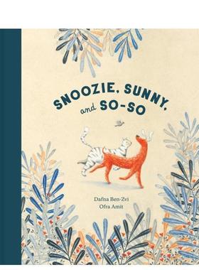【现货】打盹儿晴天和感觉一般般Snoozie英文儿童绘本自我认知情绪管理Dafna Ben-Zvi精装Enchanted Lion Books3-6岁进口原版书97