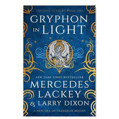 【预 售】光中狮鹫Gryphon Trilogy - Gryphon in Light英文小说 原版图书进口书籍Mercedes Lackey, Larry Dixon Titan Books