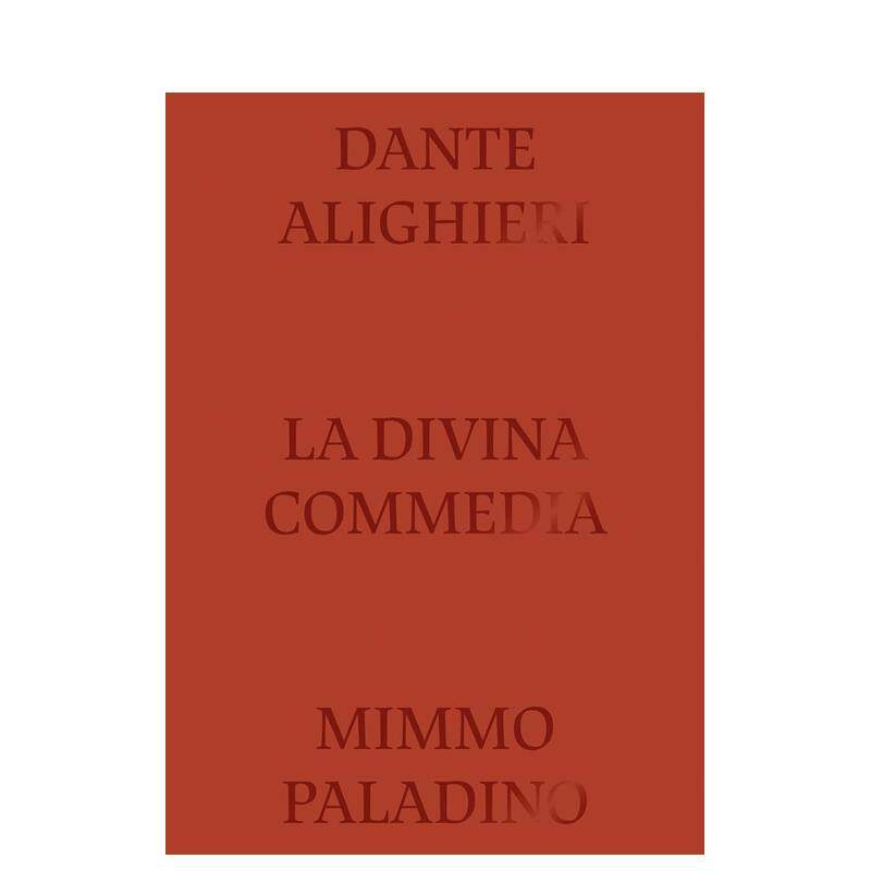 【预售】神曲 米莫帕拉迪诺插画Divine Comedy Illustrated by Mimmo Paladino英文艺术家艺术工作室Forma Edizioni精装进口原版书